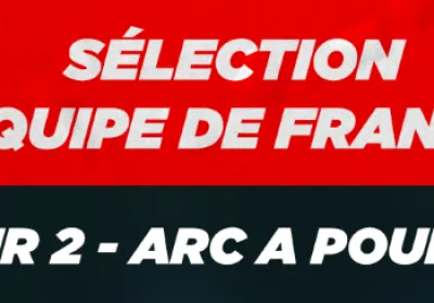 Sélection équipe de France arc à poulies - jour 2