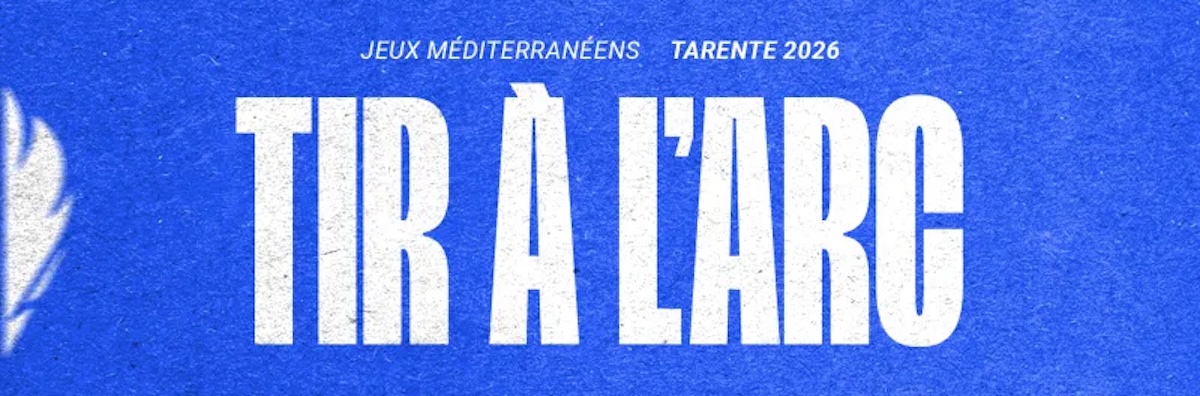 Tir à l'arc la sélection Jeux Méditerranéens 2026