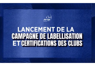 CAMPAGNE LABEL ET CERTIFS CLUBS 2025