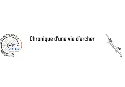 Chronique d'une vie d'archer