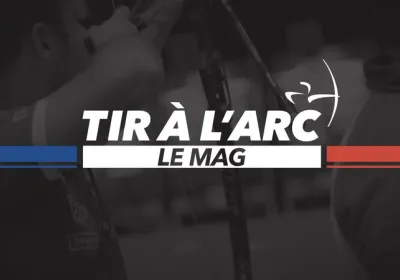 « Tir à l’Arc, Le Mag » : lancement du premier magazine TV de tir à l’arc en France sur Sport en France