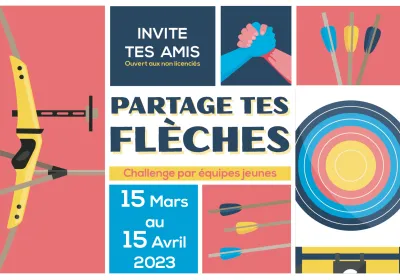 Partage tes flèches - invite tes amis pour un challenge par équipe