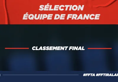 Sélection équipe de France arc classique - Étape finale - jour 4