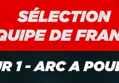 Sélection équipe de France arc à poulies - jour 1